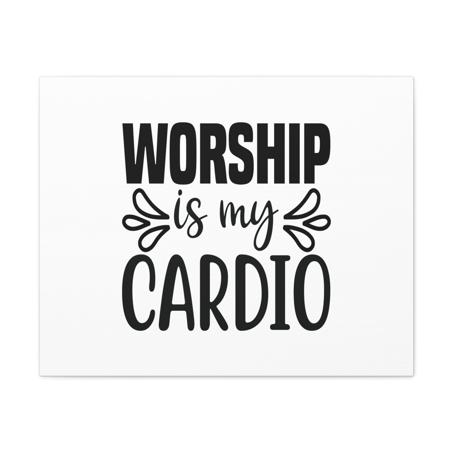 Worship Is My Cardio John 4:24 Christian Wall Art Bible Verse Print Ready to Hang