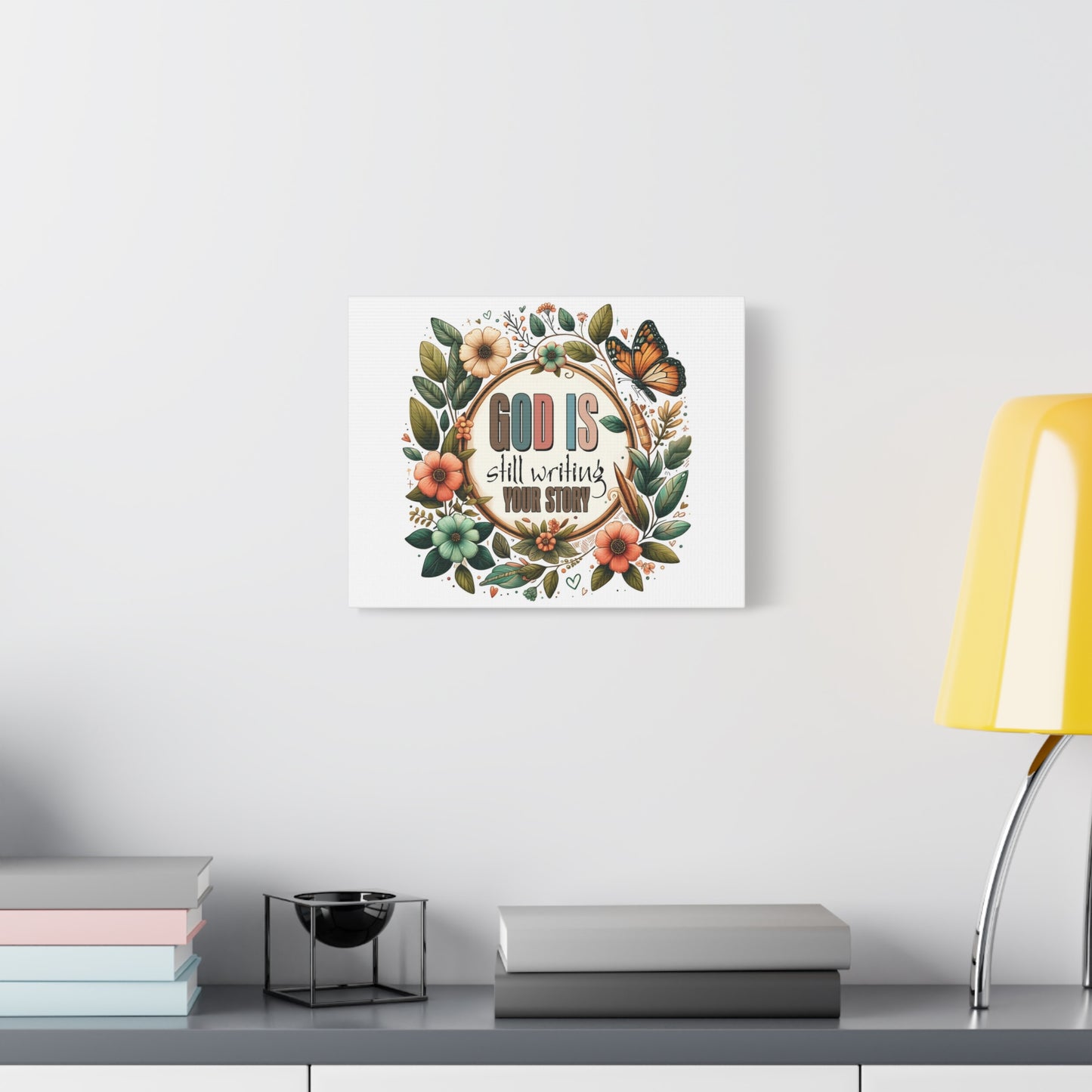 Scripture Walls God is Still Writing Bible Verse Canvas Christian Wall Art Ready to Hang Unframed