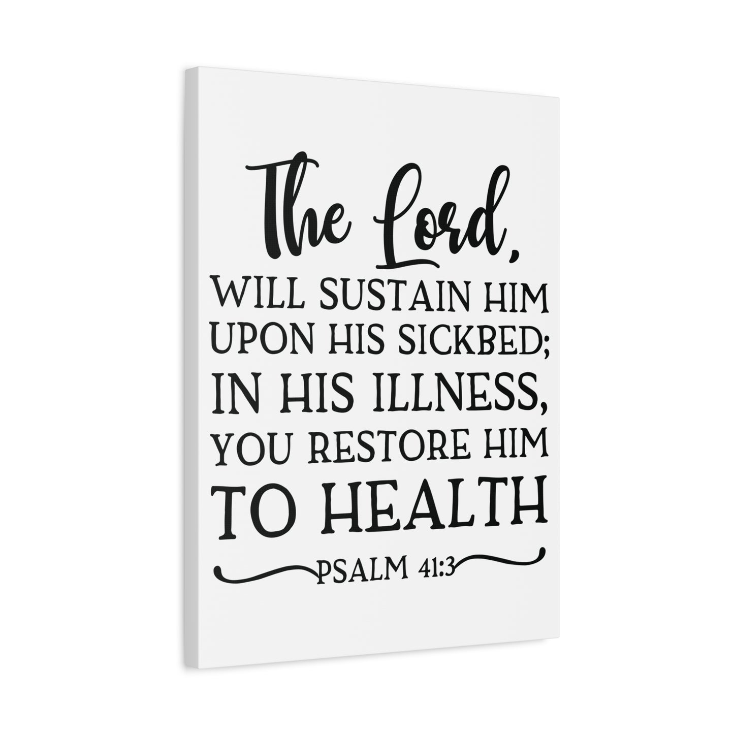Scripture Canvas The Lord Will Sustain Him Psalm 41:3 Christian Wall Art Bible Verse Print Ready to Hang