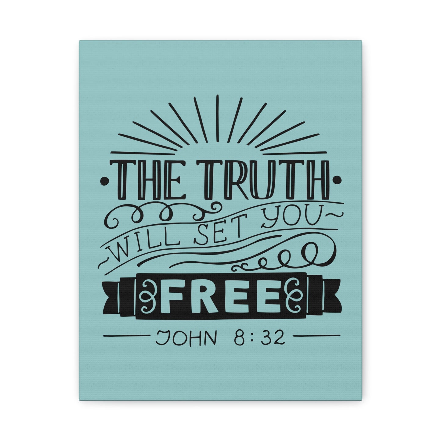 The Truth Will Set You Free John 8:32 Christian Wall Art Bible Verse Print Ready To Hang
