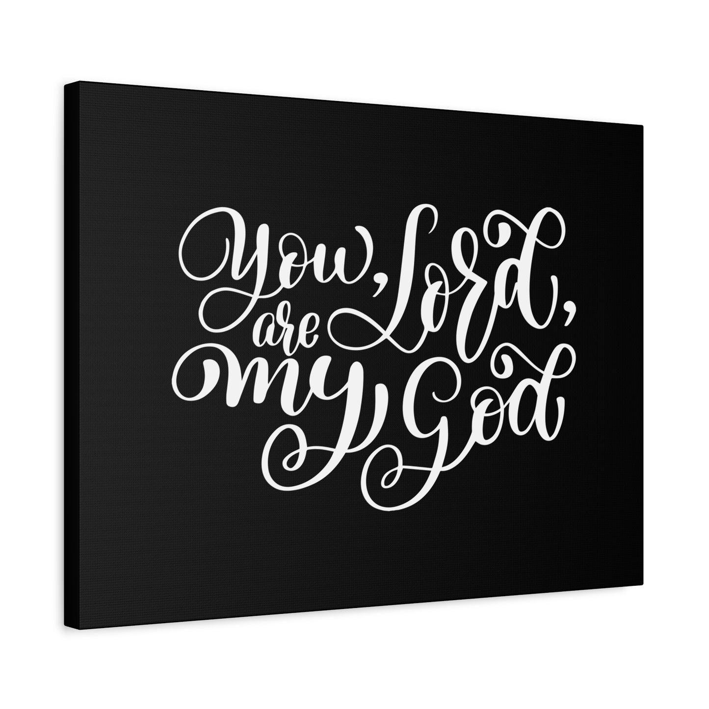 Scripture Canvas You Are My Lord, My God Psalm 63:1 Christian Wall Art Bible Verse Print Ready to Hang