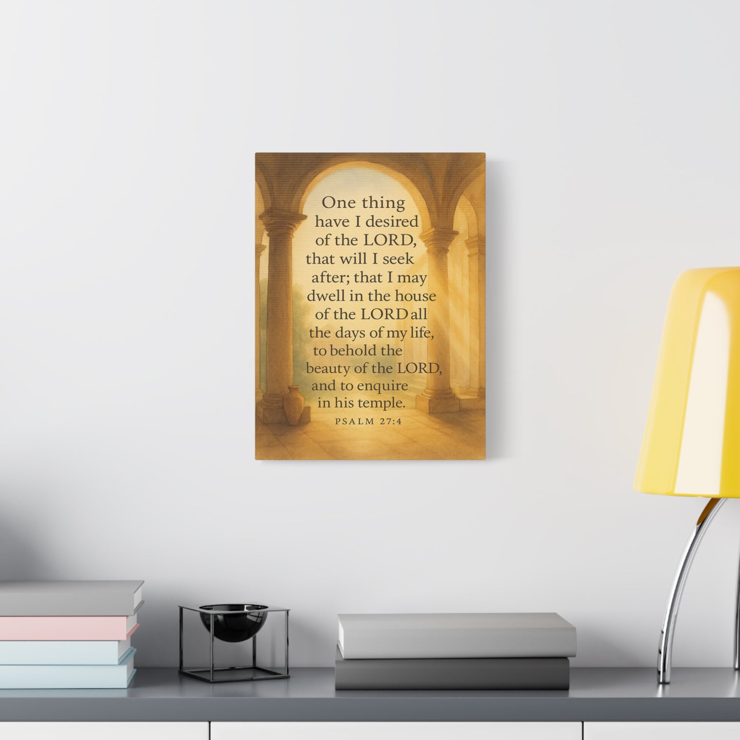 Bible Verse Canvas Psalm 27:4 Christian Home Décor Wall Art Scripture Ready to Hang Faith Print