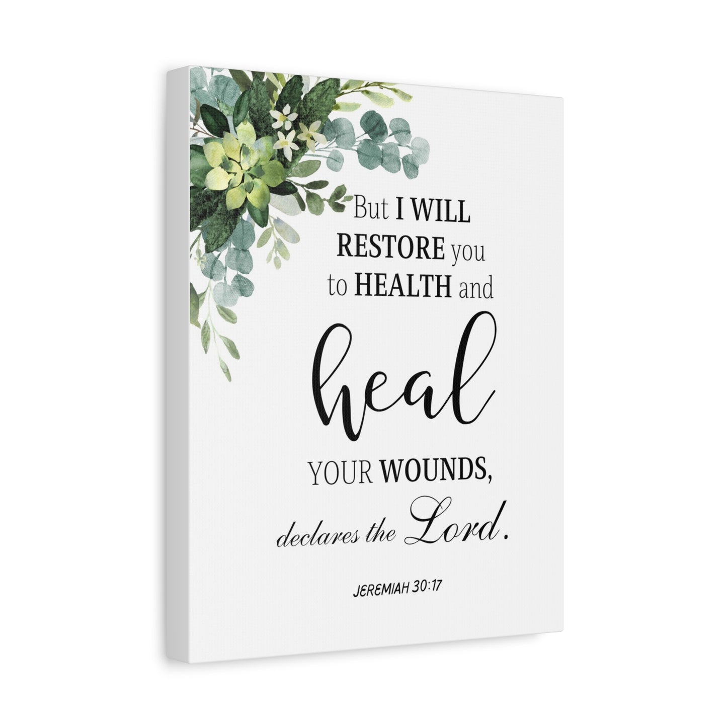 Scripture Walls Jeremiah 30:17 I Will Restore You Bible Verse Canvas Christian Wall Art Ready to Hang Unframed