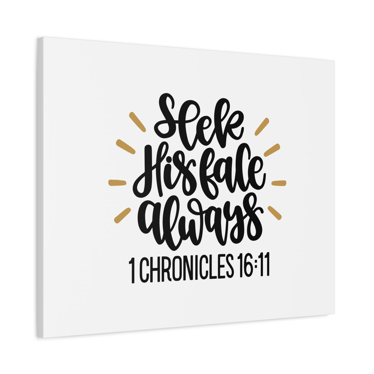 Scripture Canvas His Face 1 Chronicles 16:11 Christian Wall Art Bible Verse Print Ready to Hang