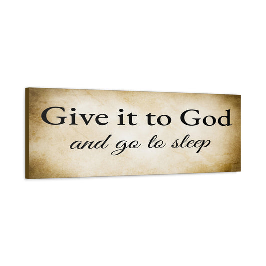Scripture Walls Give It To God Proverbs 3:24-26 Gold Bible Verse Canvas Christian Wall Art Ready to Hang Unframed