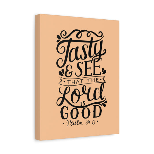 Scripture Canvas Tasty And See That Psalm 34:8 Christian Wall Art Bible Verse Print Ready To Hang