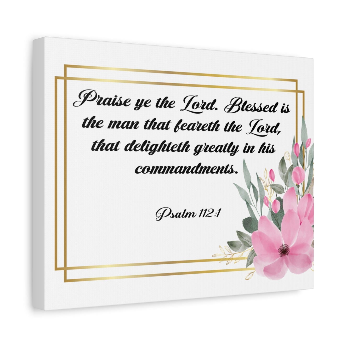 Bible Verse Canvas Praise Ye The Lord Psalm 112:1 Christian Home Décor Wall Art Scripture Ready to Hang Faith Print