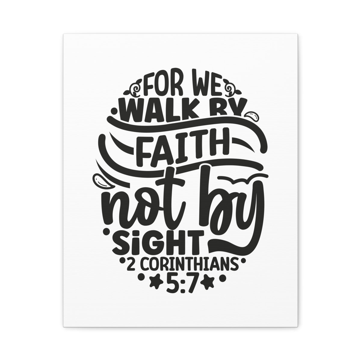 Scripture Walls Walk by Faith 2 Corinthians 5:7 Bible Verse Canvas Christian Wall Art Ready to Hang Unframed