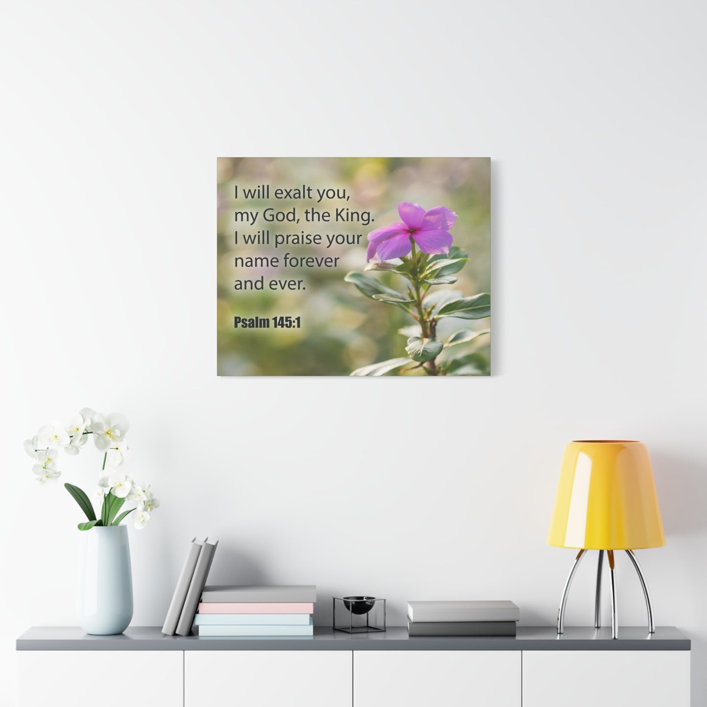 Bible Verse Canvas God The King Psalm 145:1 Christian Home Decor Scripture Art