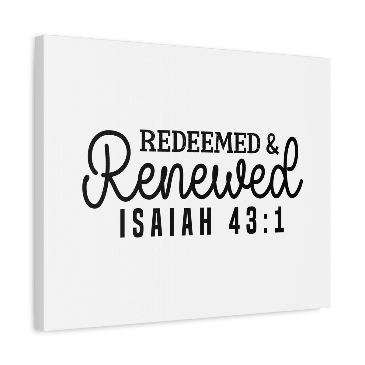 Scripture Walls Redeemed & Renewed Isaiah 43:1 Bible Verse Canvas Christian Wall Art Ready to Hang Unframed