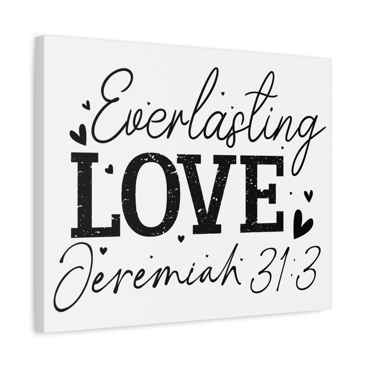Scripture Walls Jeremiah 31:3 An Everlasting Love Bible Verse Canvas Christian Wall Art Ready to Hang Unframed