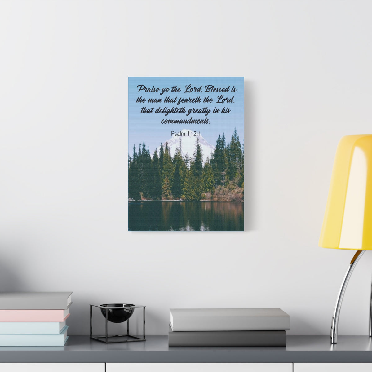 Scripture Canvas Praise Ye The Lord Psalm 112:1 Christian Wall Art Bible Verse Print Ready to Hang