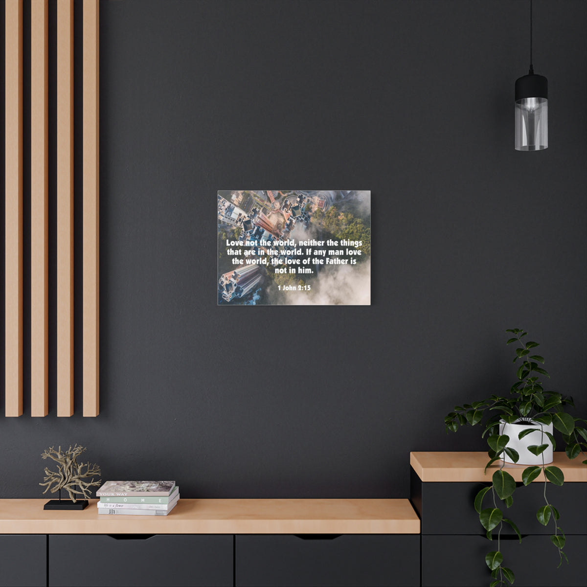 Scripture Canvas Love Not The World John 2:15 Christian Wall Art Bible Verse Print Ready to Hang