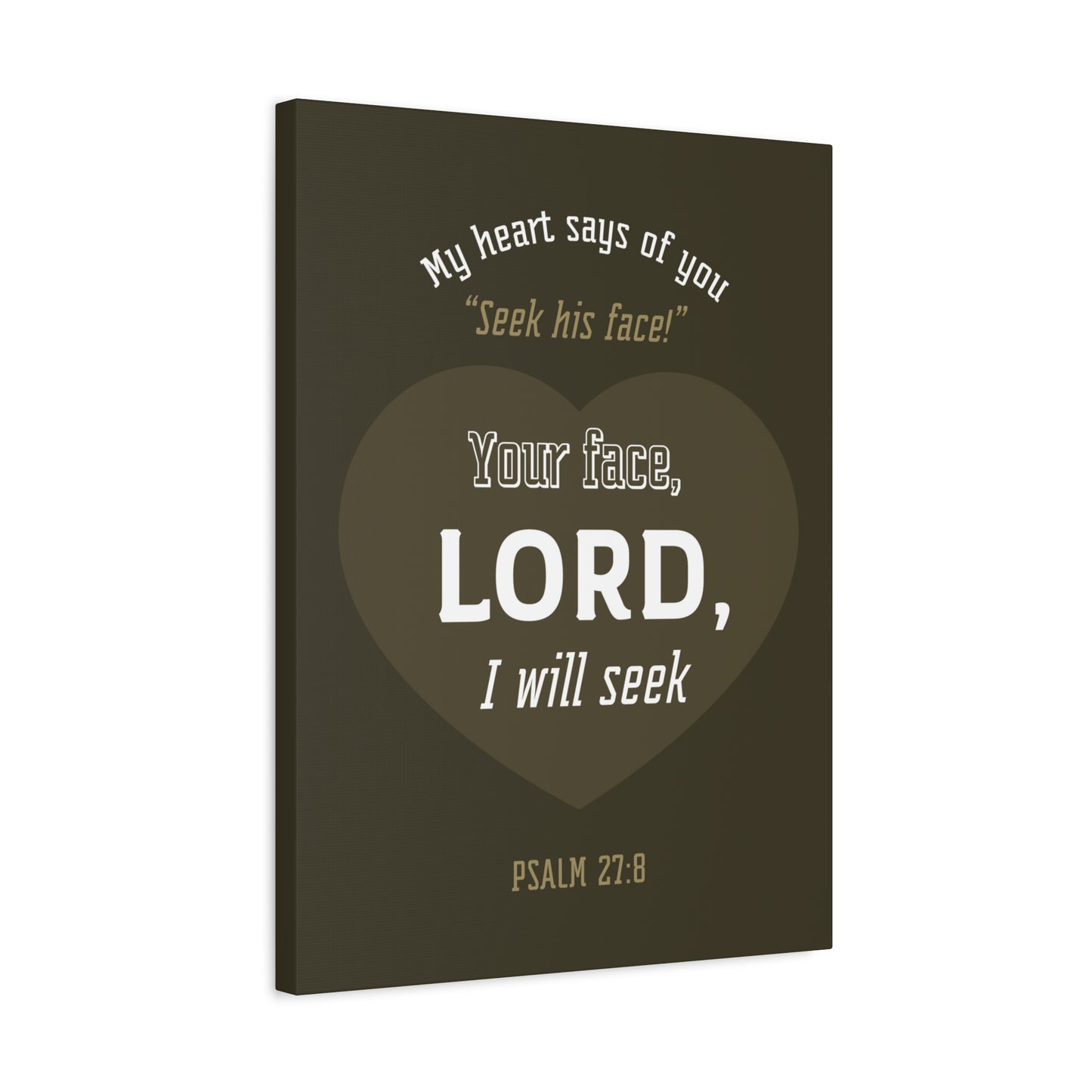 Scripture Canvas My heart Says Of You Psalm 27:8 Christian Wall Art Bible Verse Print Ready To Hang