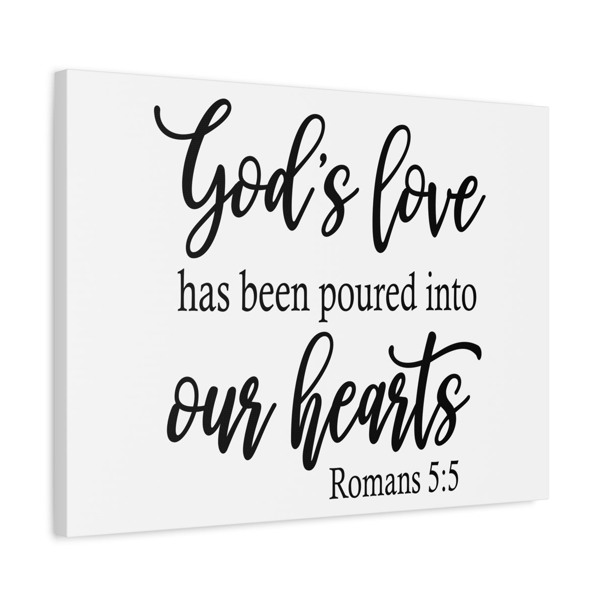 Scripture Canvas Into Our Hearts Romans 5:5 Christian Wall Art Bible Verse Print Ready to Hang