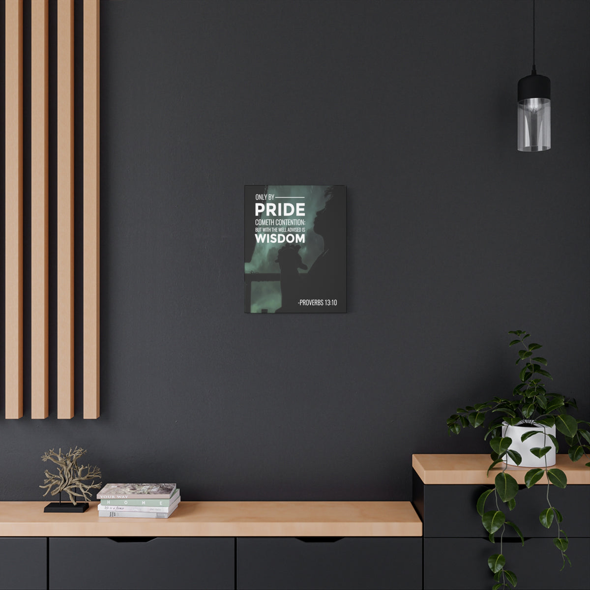 Scripture Canvas Only by Pride Proverbs 13:10 Christian Wall Art Bible Verse Print Ready to Hang