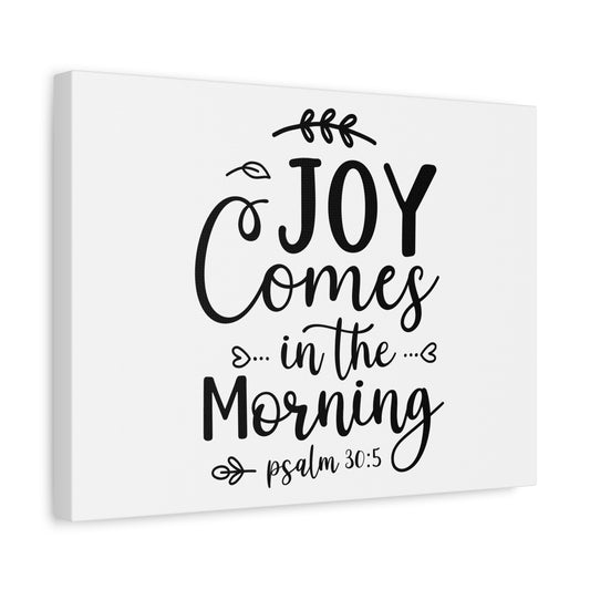 Scripture Canvas Joy Comes In The Morning Psalm 30:5 Christian Wall Art Bible Verse Print Ready to Hang