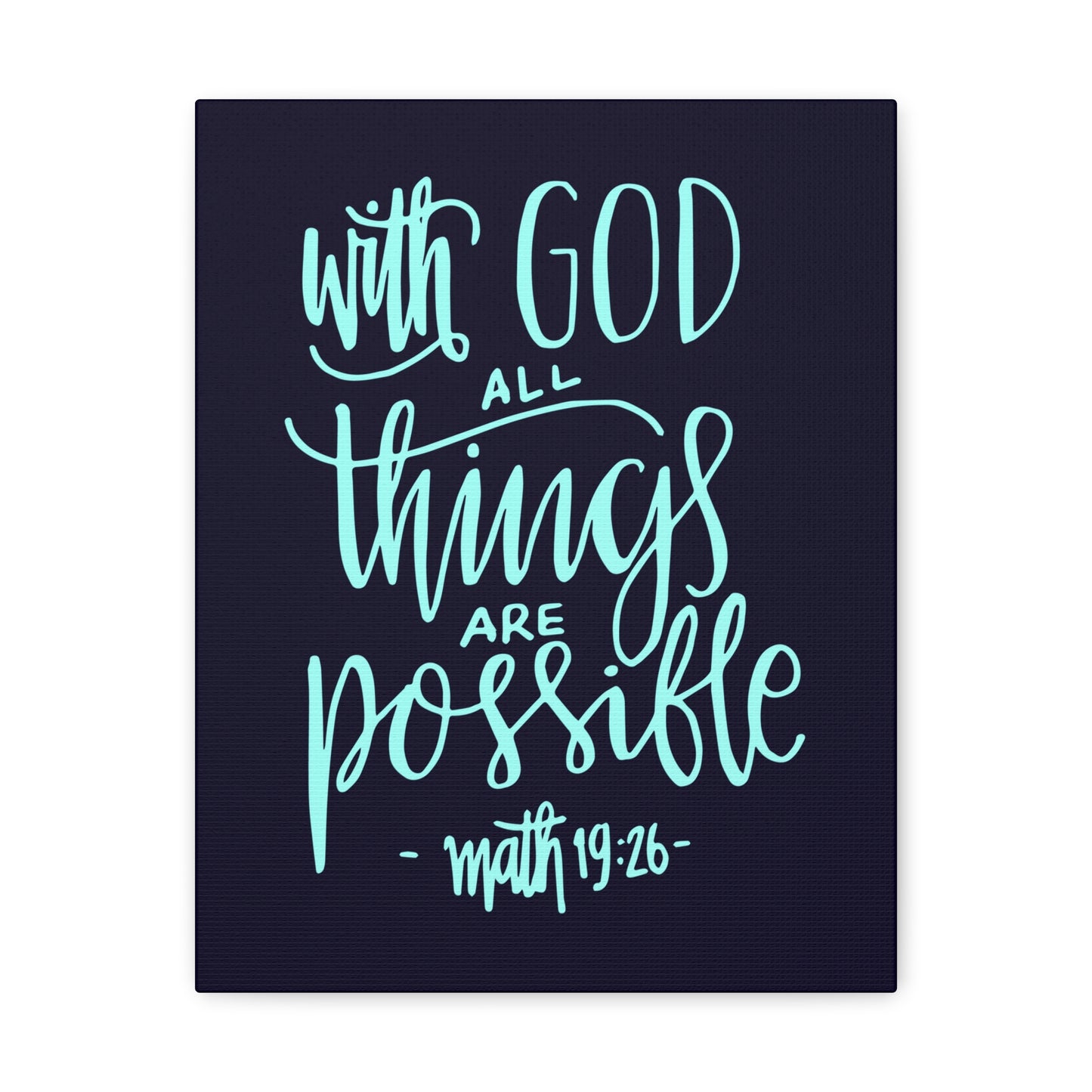 With God All Things Matthew 19:26 Blue Cursive Christian Wall Art Bible Verse Print Ready To Hang