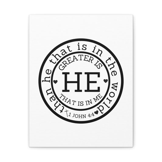 1 John 4:4 Greater is He Bible Verse Canvas Christian Wall Art Ready to Hang Unframed