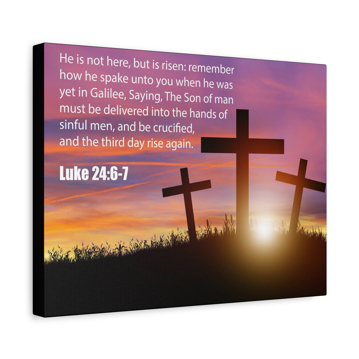 Scripture Canvas He Has Risen Luke 24:6-7 Christian Wall Art Bible Verse Print Ready to Hang