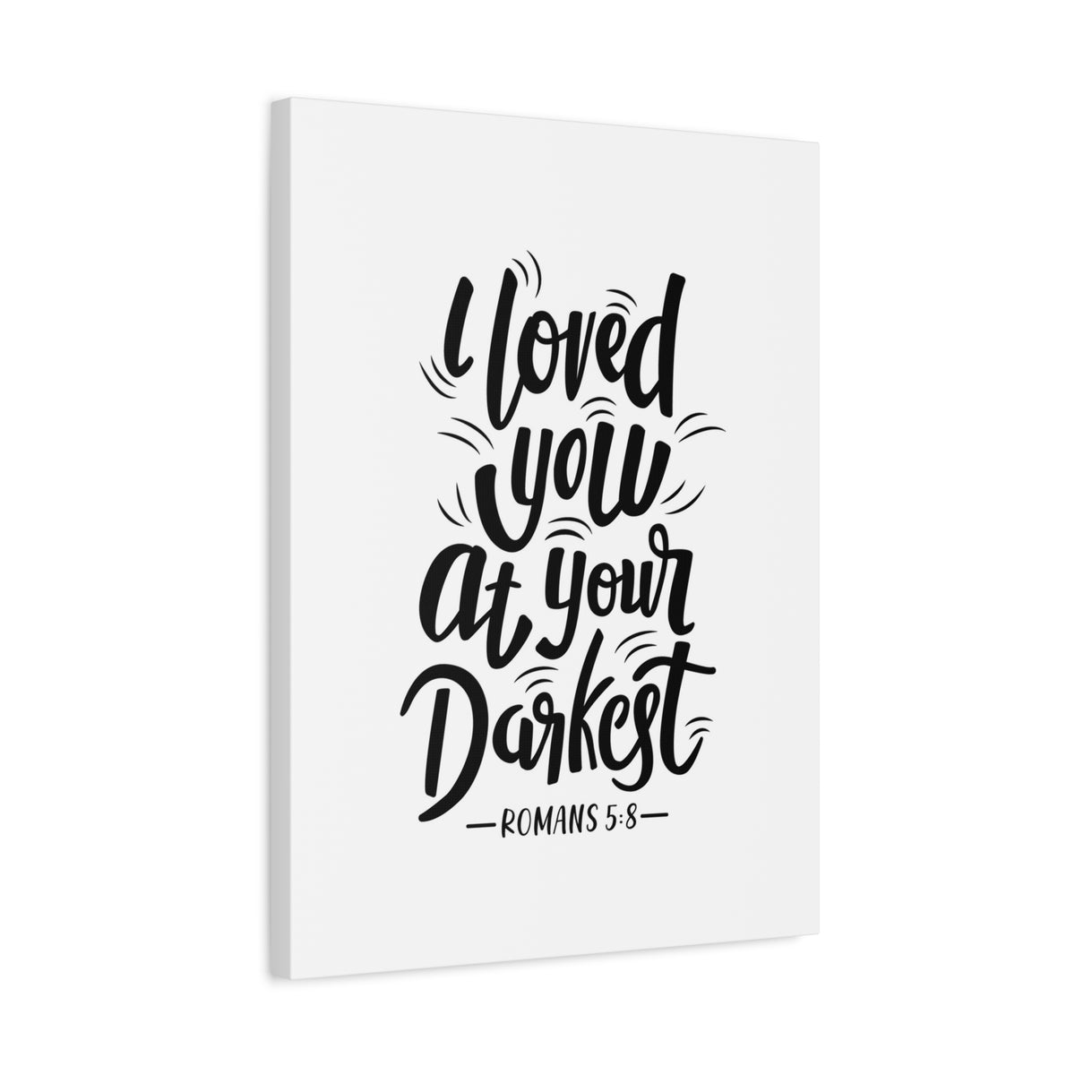 Scripture Canvas Loved You Romans 5:8 Christian Wall Art Bible Verse Print Ready to Hang