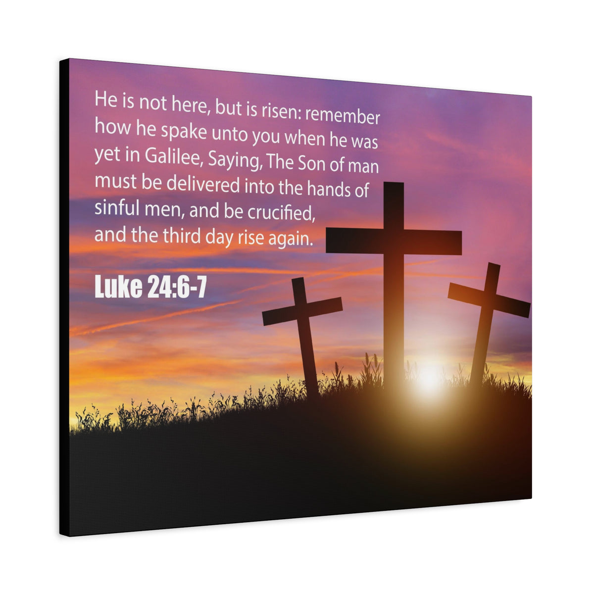 Scripture Canvas He Has Risen Luke 24:6-7 Christian Wall Art Bible Verse Print Ready to Hang