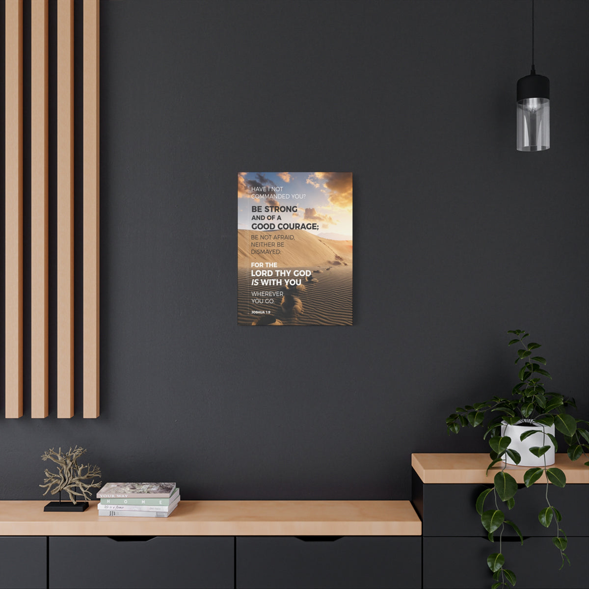 Scripture Canvas Wherever You Go Joshua 1:9 Dessert Christian Wall Art Bible Verse Print Ready to Hang