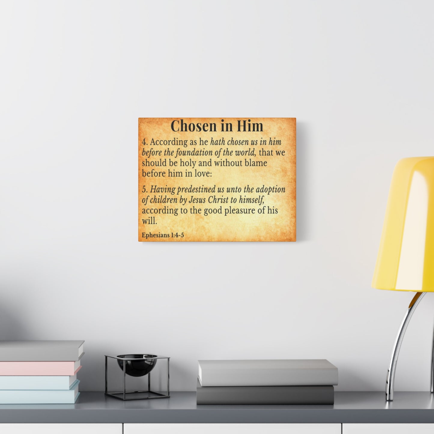 Scripture Walls Ephesians 1:4-5 Chosen in Christ Gold Bible Verse Canvas Christian Wall Art Ready to Hang Unframed
