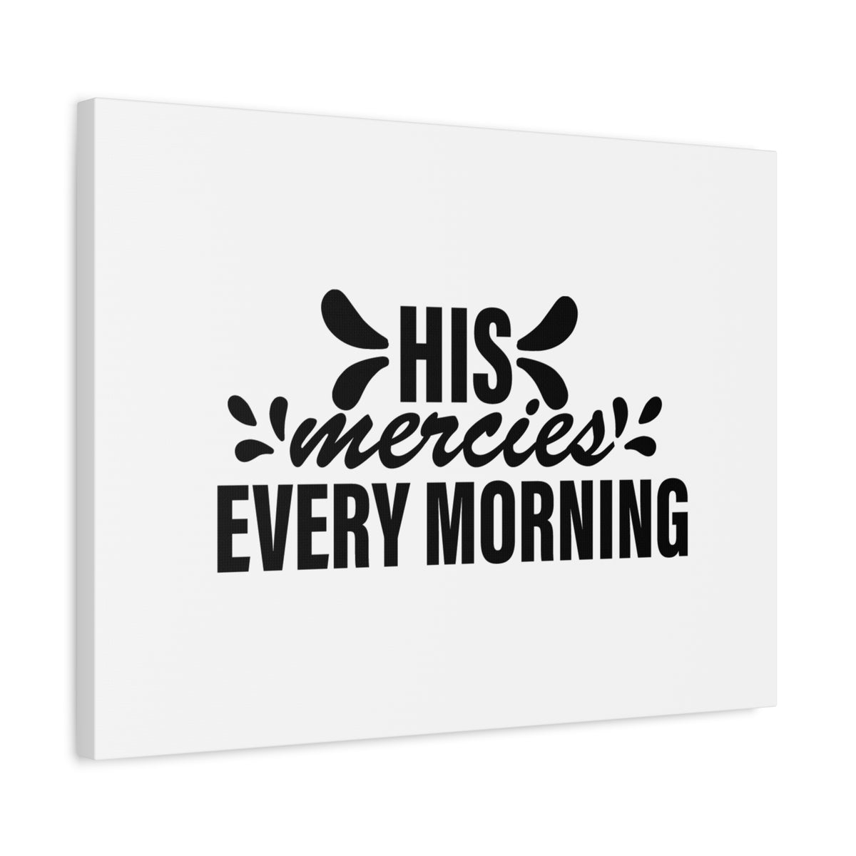 Scripture Canvas His Mercies Every Morning Lamentations 3:22-23 Christian Wall Art Bible Verse Print Ready to Hang