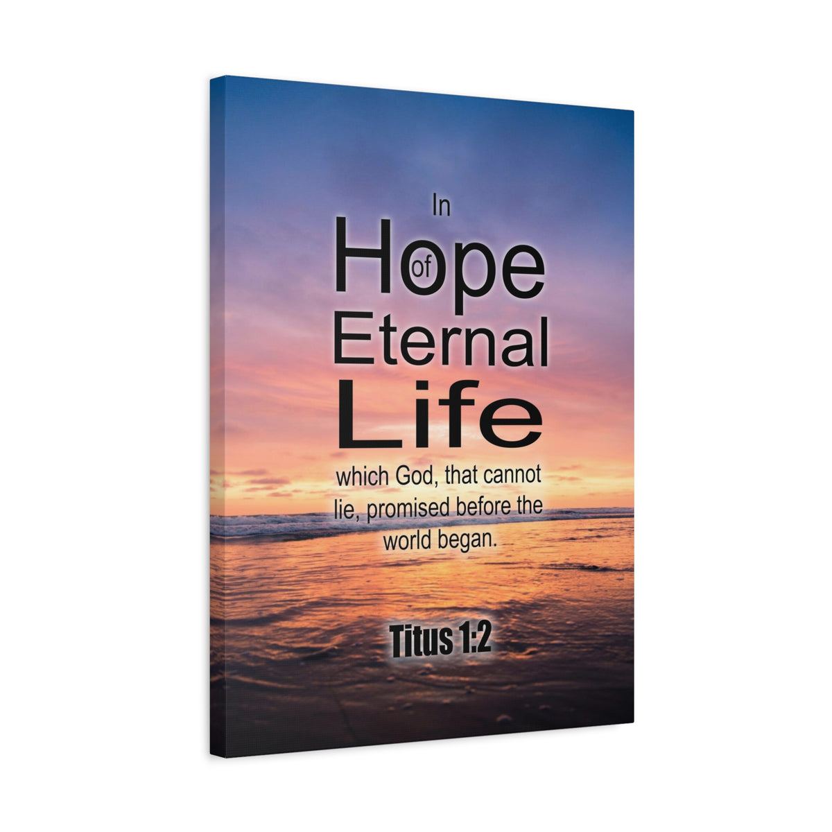 Scripture Canvas Eternal Life Titus 1:2 Christian Wall Art Bible Verse Print Ready to Hang