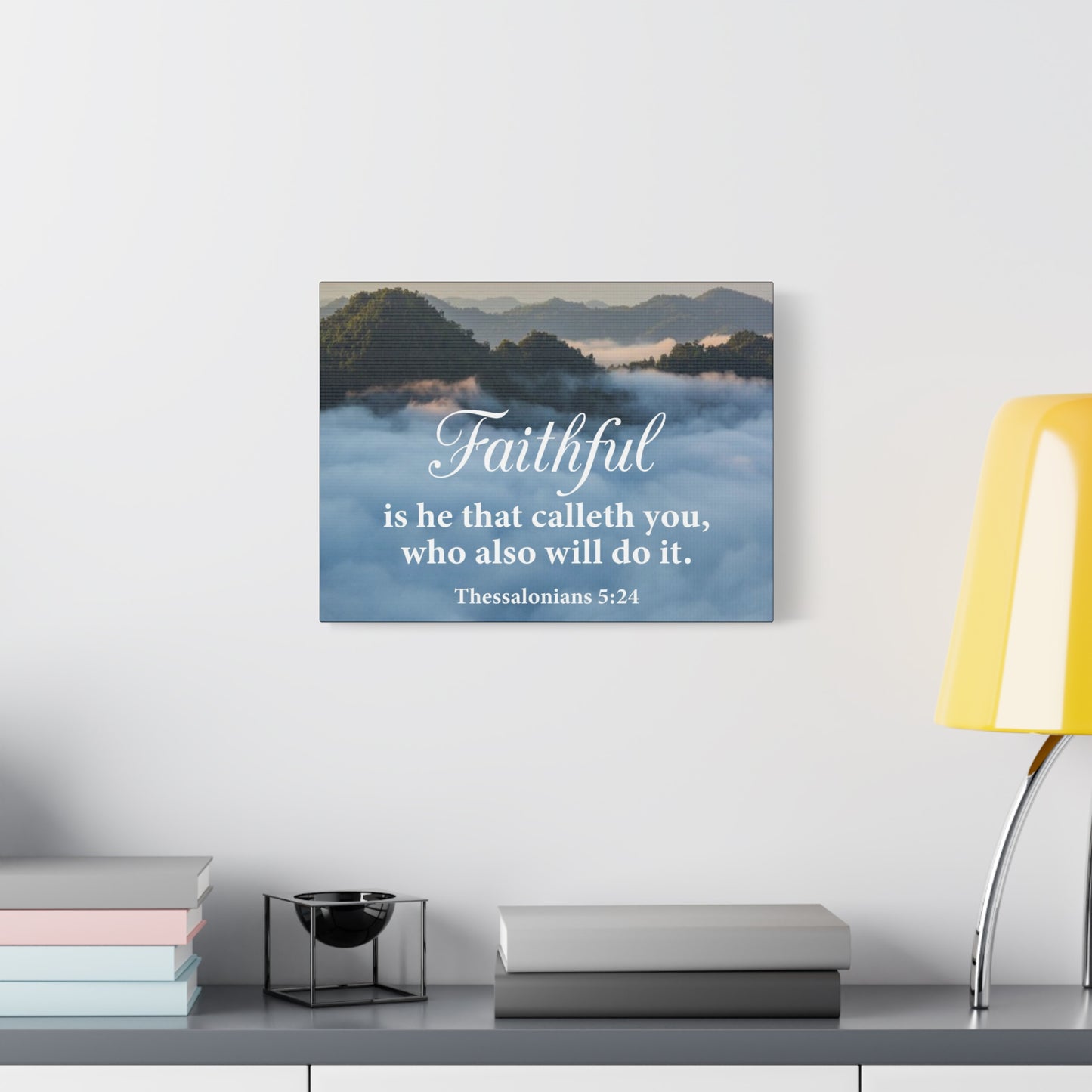 Bible Verse Canvas Faithful 1 Thessalonians 5:24 Wall Art Christian Home Decor