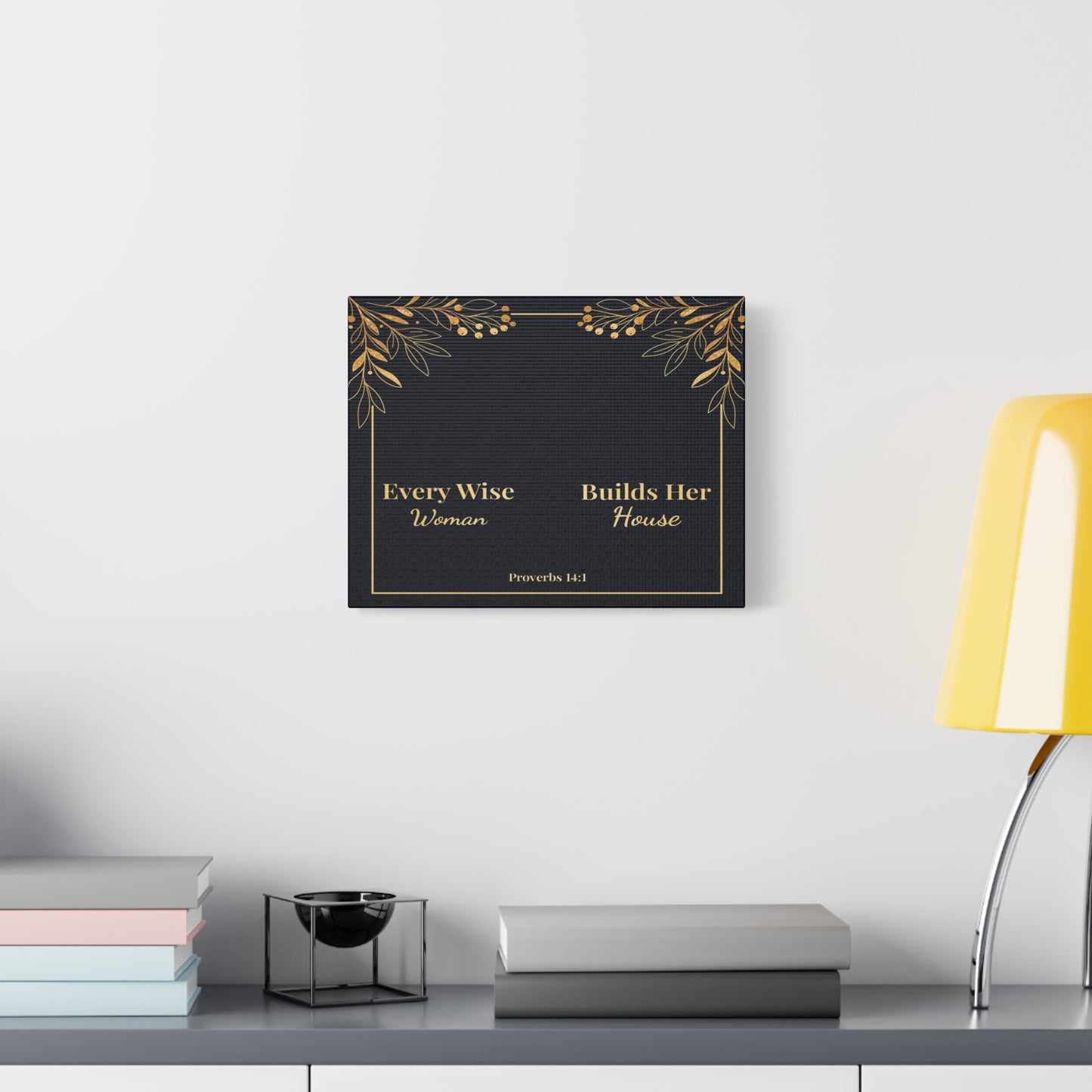 Scripture Walls Proverbs 14:1 Inspirational Wall Art Canvas Bible Verse Canvas Christian Wall Art Ready to Hang Unframed