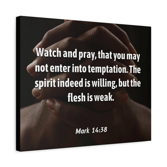Scripture Canvas Temptation Mark 14:38 Christian Wall Art Bible Verse Print Ready to Hang