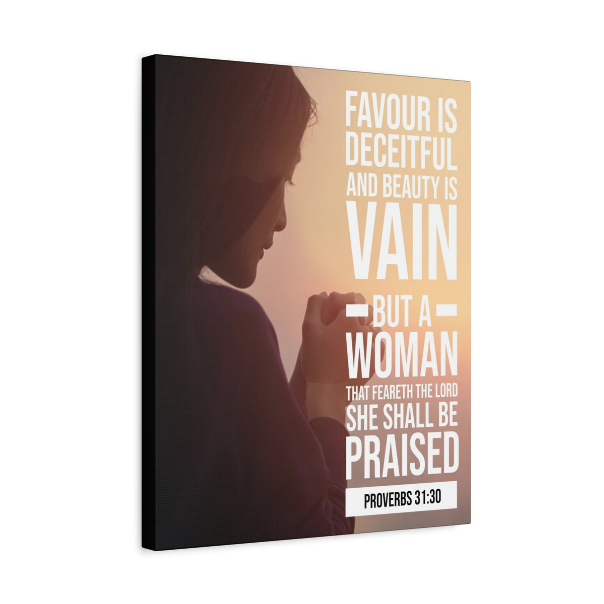 Scripture Canvas Favour is Deceitful Proverbs 31:30 Christian Wall Art Bible Verse Print Ready to Hang