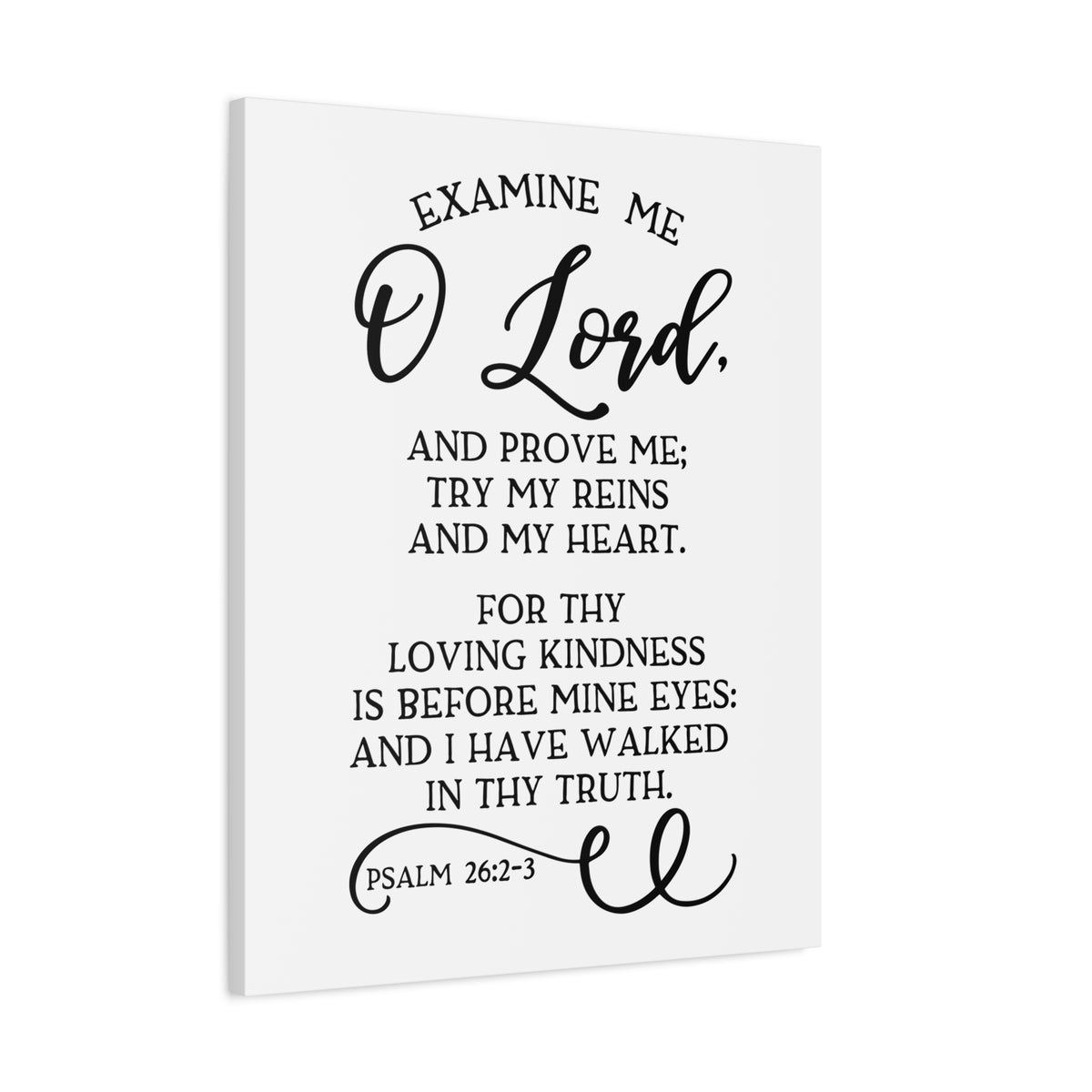 Scripture Canvas Examine Me O Lord Psalm 26:2-3 Christian Wall Art Bible Verse Print Ready to Hang