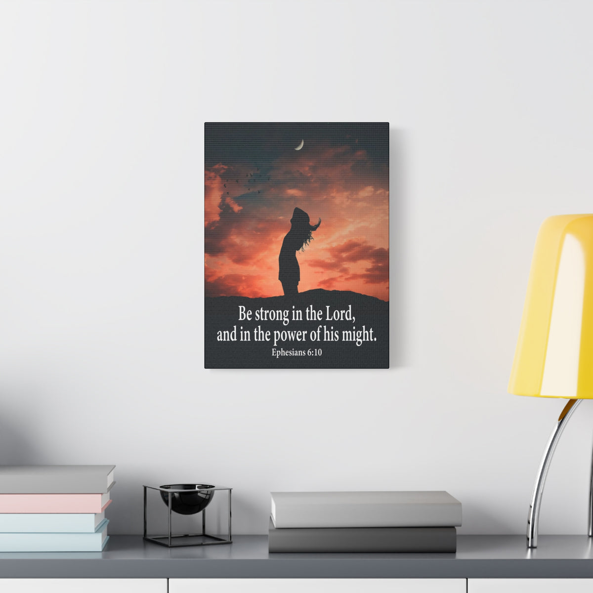 Scripture Canvas Be Strong in the Lord Ephesians 6:10 Christian Wall Art Bible Verse Print Ready to Hang