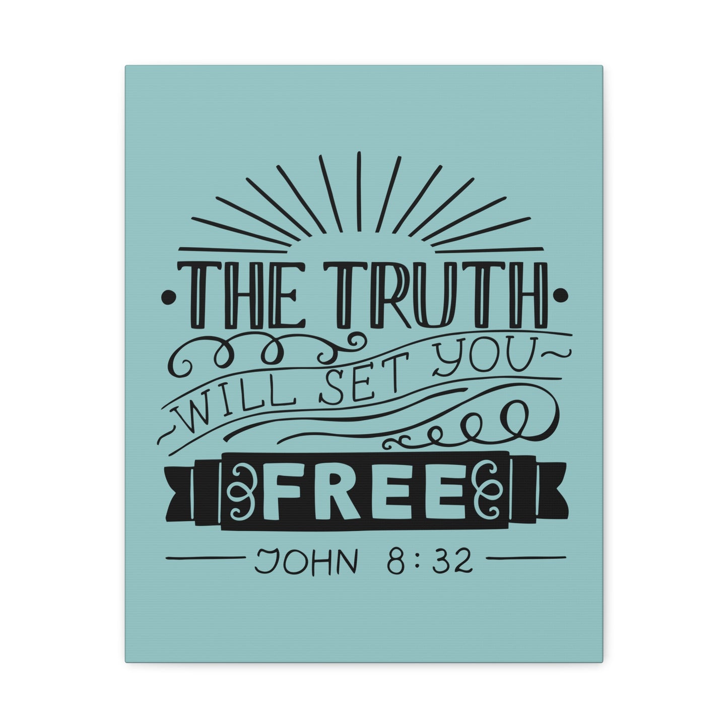 The Truth Will Set You Free John 8:32 Christian Wall Art Bible Verse Print Ready To Hang
