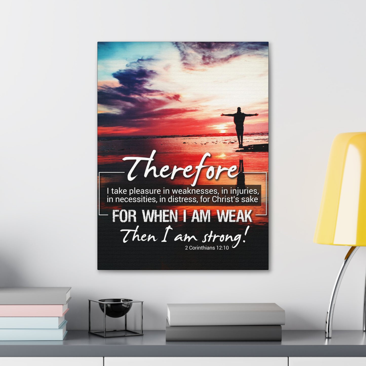 Then I Am Strong 2 Corinthians 12:10 Christian Wall Art Bible Verse Print Ready to Hang
