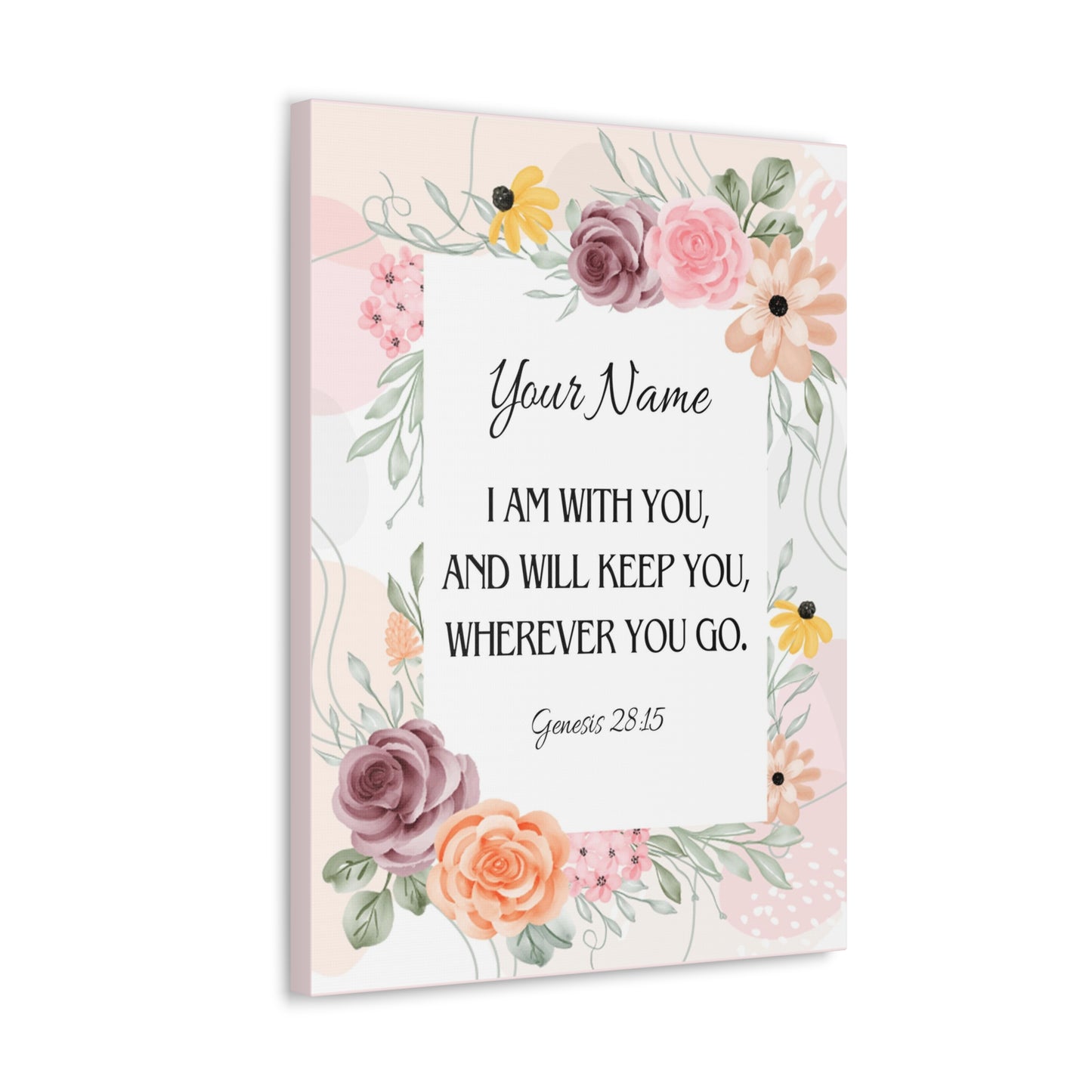 Personalized Genesis 28:15 I Am With You  Bible Chapter Canvas Christian Wall Art Ready to Hang