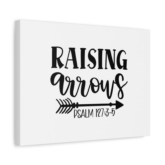 Scripture Canvas Raising Arrows Psalm 127:3-5 Christian Wall Art Bible Verse Print Ready to Hang