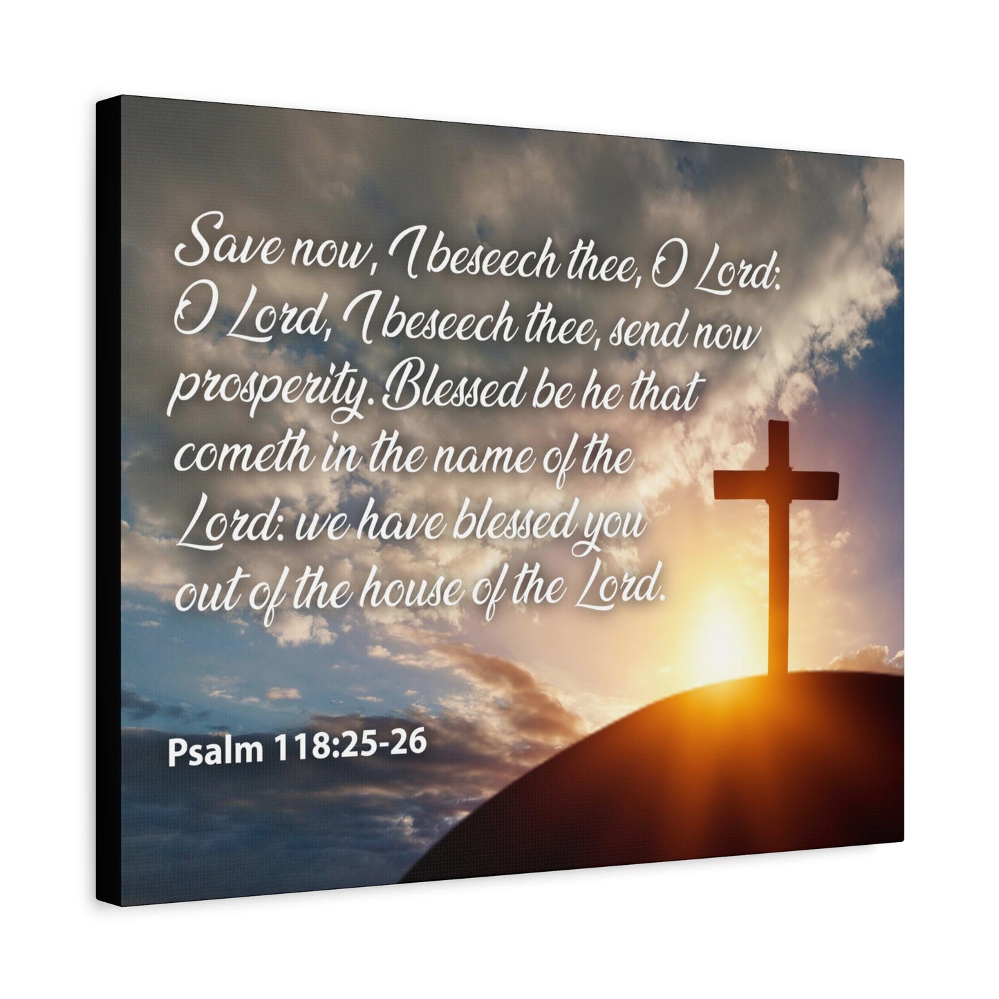 Bible Verse Canvas The House of The Lord Psalm 118:25-26 Christian Home Decor Scripture Art