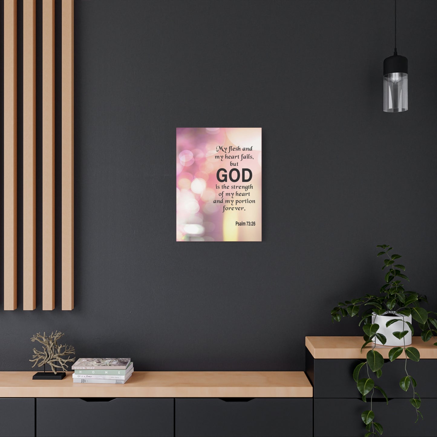 Bible Verse Canvas God is My Strength Psalm 73:26 Wall Art Christian Home Decor