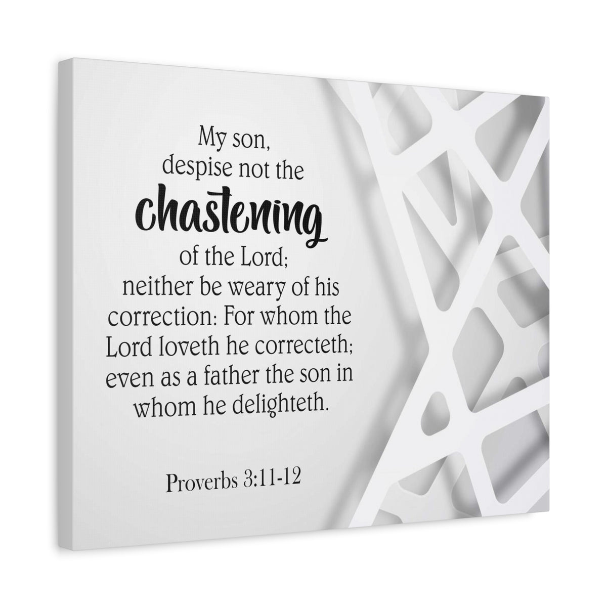 Scripture Canvas Chastening Proverbs 3:11-12 Christian Wall Art Bible Verse Print Ready to Hang