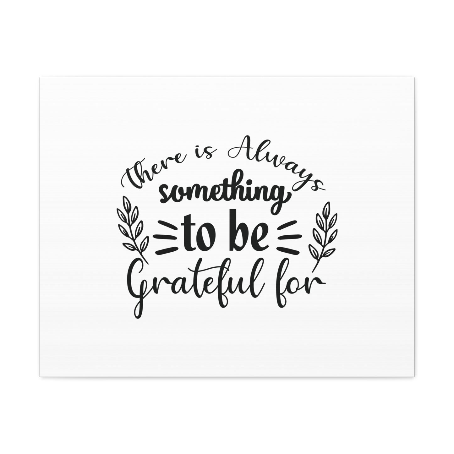 There Is Always Something To Be Grateful For Ephesians 5:20 Christian Wall Art Bible Verse Print Ready to Hang