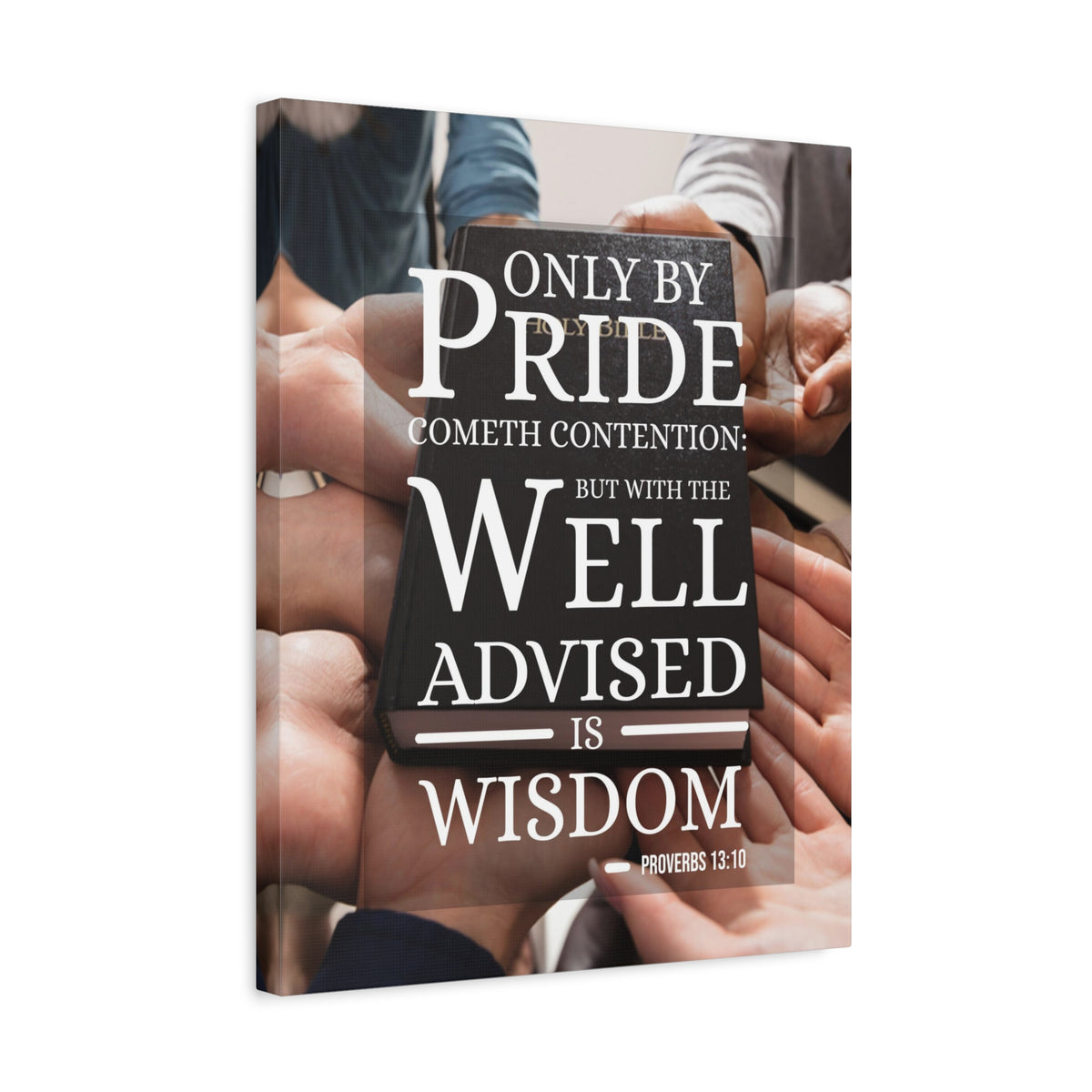 Scripture Canvas Only by Pride Proverbs 13:10 Christian Wall Art Bible Verse Print Ready to Hang