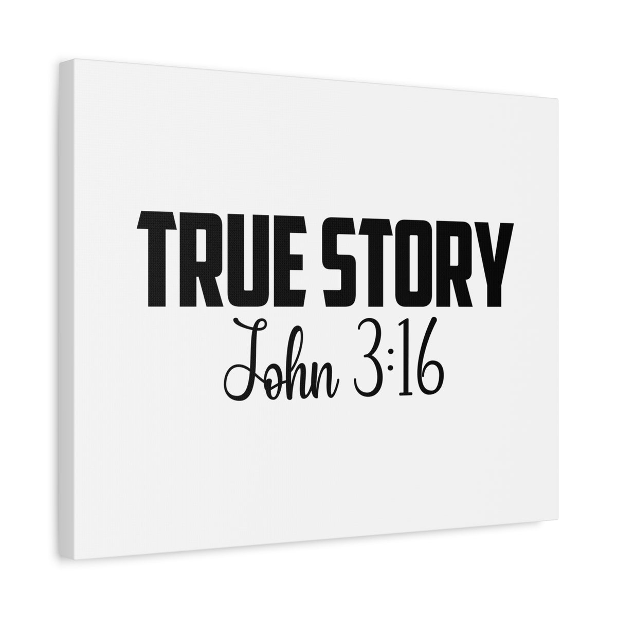 Scripture Canvas True Story John 3:16 Christian Wall Art Bible Verse Print Ready to Hang