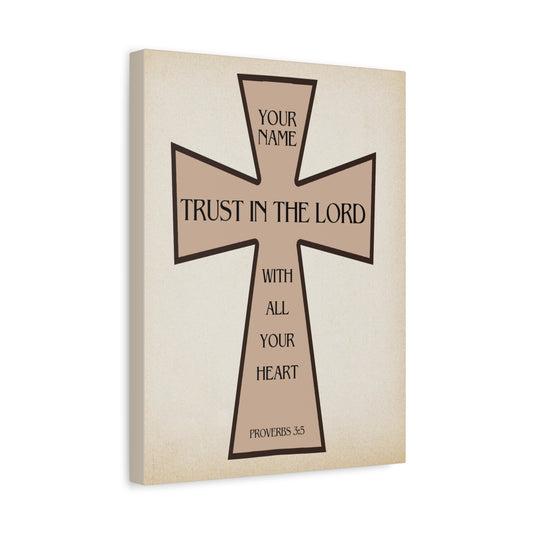 Proverbs 3:5 Trust in The Lord Cross Canvas Gallery Wraps