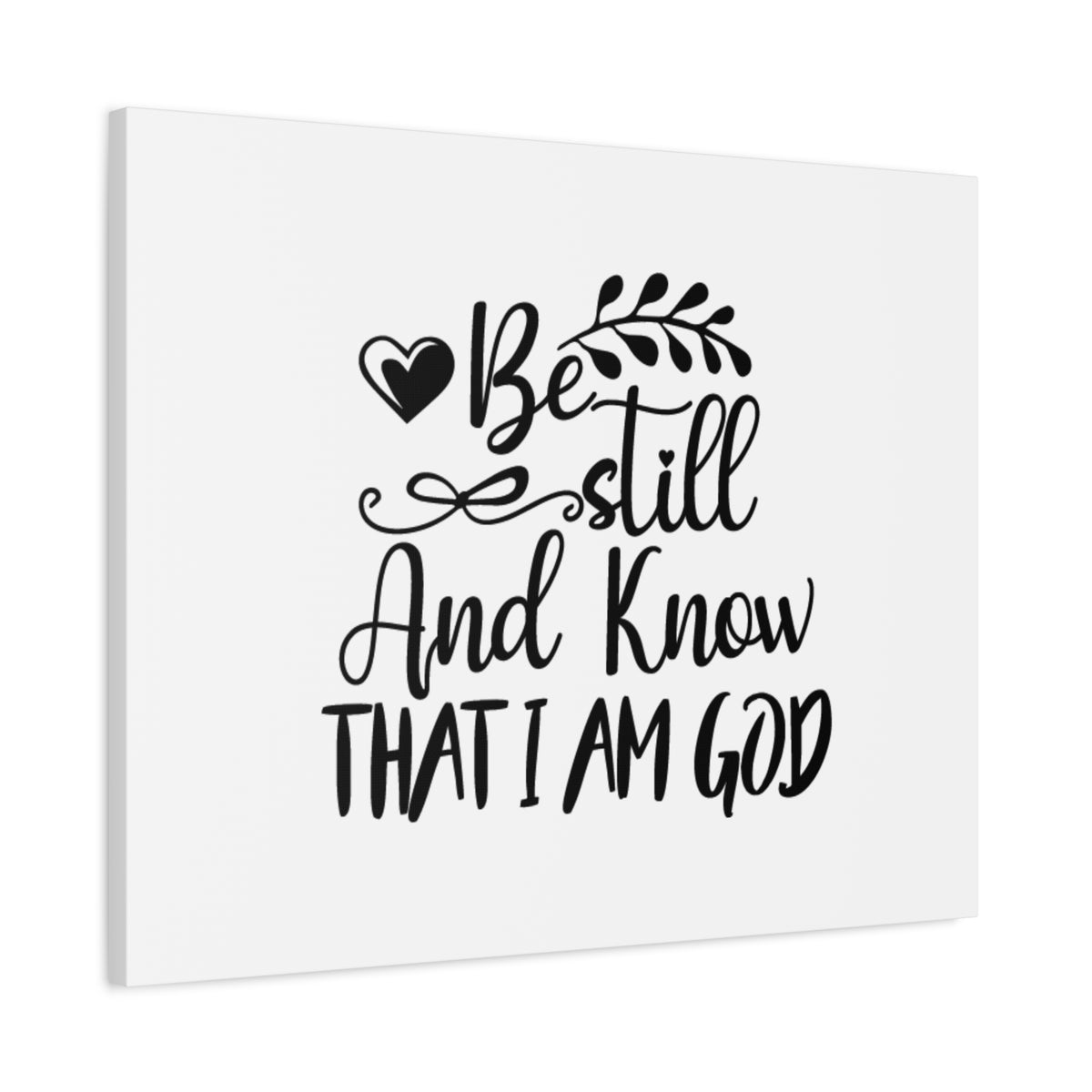 Scripture Canvas Be Still And Know That I Am God Psalm 46:10 Christian Wall Art Bible Verse Print Ready to Hang