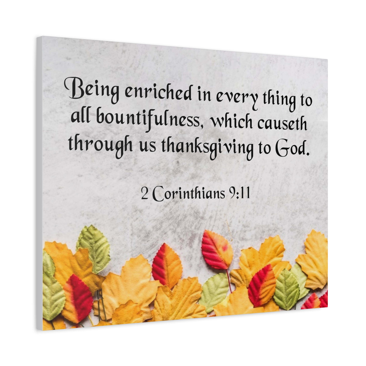 Scripture Canvas Thanksgiving to God 2 Corinthians 9:11 Wall Art Bible Verse Print Ready to Hang