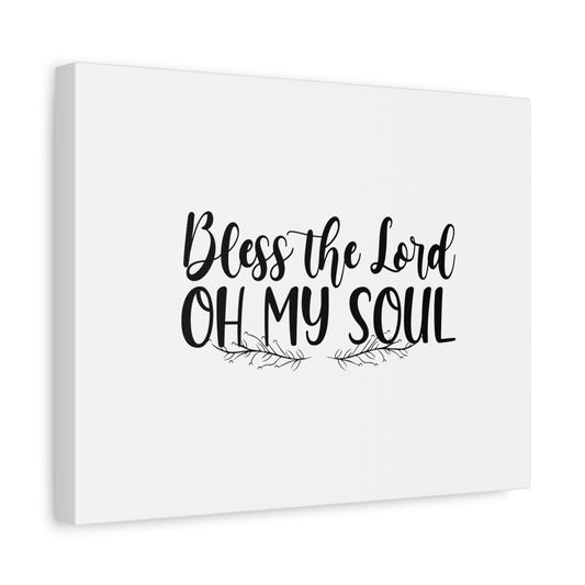 Scripture Canvas Bless The Lord Oh My Soul Psalm 103:1 Christian Wall Art Bible Verse Print Ready to Hang